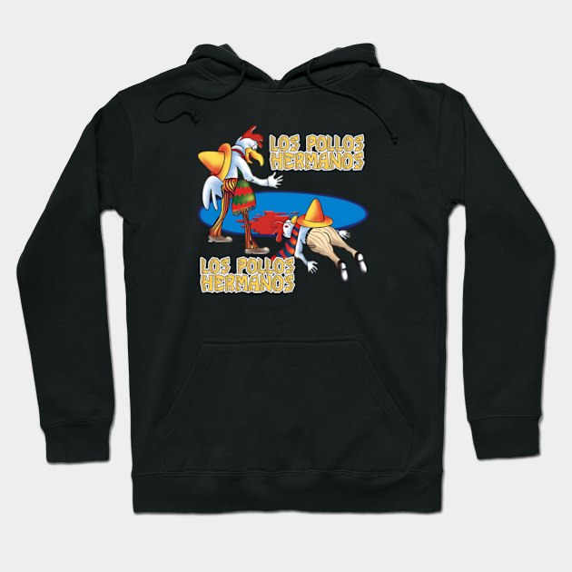 Los Pollos Hermanos Cartoons Hoodie by BeeFest